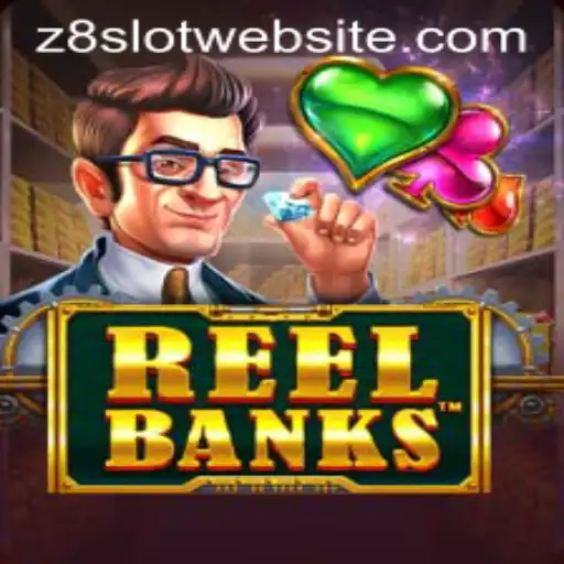 Exploring the Exciting World of ReelBanks on Z8slot